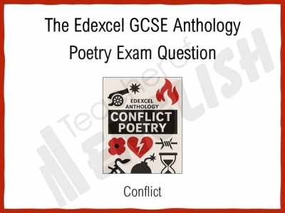 Edexcel Anthology Poetry - How to Answer the Conflict Question